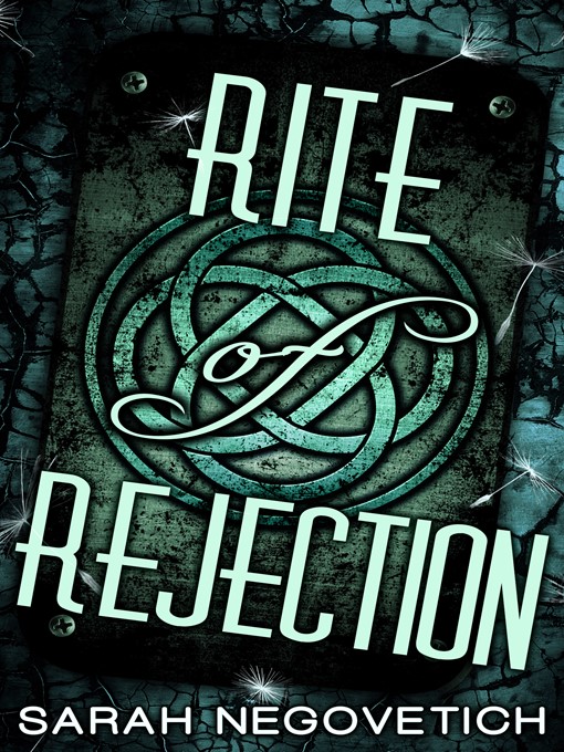 Title details for Rite of Rejection by Sarah Negovetich - Available